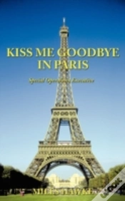 Capa do artigo Kiss Me Goodbye In Paris