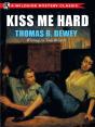 Kiss Me Hard - Preview