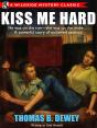 Kiss Me Hard - Preview