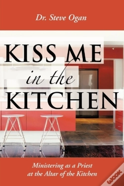 Capa do artigo Kiss Me In The Kitchen: Ministering As A