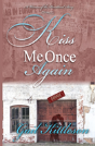 Kiss Me Once Again - Preview