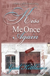 Kiss Me Once Again