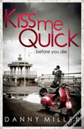 Kiss Me Quick