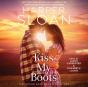 Kiss My Boots - Preview