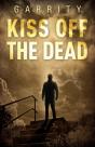 Kiss Off The Dead - Preview