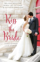 Kiss The Bride