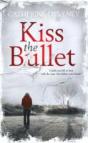 Kiss The Bullet - Preview