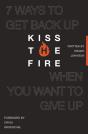 Kiss The Fire - Preview