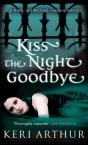 Kiss The Night Goodbye - Preview