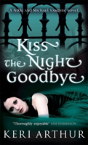 Kiss The Night Goodbye - Preview