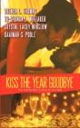 Kiss The Year Goodbye - Preview