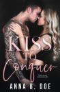 Kiss To Conquer - Preview