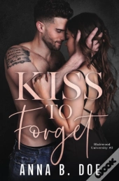 Kiss To Forget