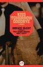 Kiss Tomorrow Goodbye - Preview