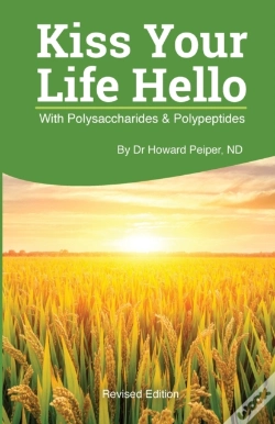 Capa do artigo Kiss Your Life Hello With  Polysaccharides And Polypeptides Revised