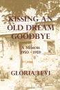 Kissing An Old Dream Goodbye - Preview