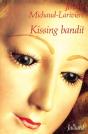 Kissing Bandit - Preview
