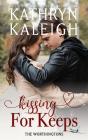 Kissing For Keeps - Preview