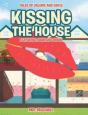Kissing The House: Featuring John And Ro - Preview