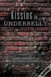 Capa do artigo Kissing The Underbelly