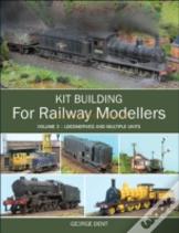 Kit Building For Railway Modellers