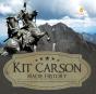 Kit Carson Made History | Kit Carson Biography Grade 5 | Children'S Historical Biographies - Preview