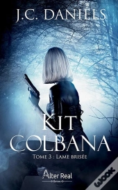 Kit Colbana Tome 3 : Lame Brisée