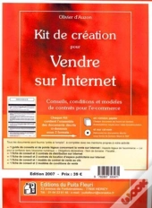 Kit De Création Pour Vendre Sur Internet ; Conseils, Conditions Et Modèles De Contrats Pour L'E-Commerce