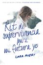 Kit De Supervivencia Para Mi Futura Yo - Preview
