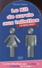 Kit De Survie Aux Toilettes - Le Meilleur - Preview