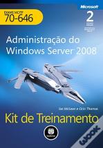 Kit de Treinamento MCITP (Exame 70-646): Administração do Windows Server