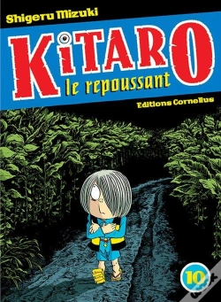 Capa do artigo Kitaro Le Repoussant T.10
