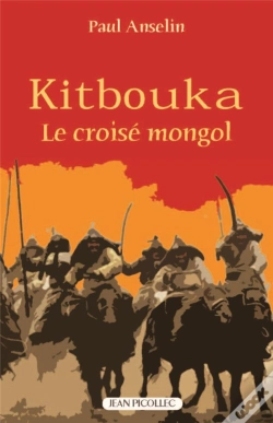 Capa do artigo Kitbouka, Le Croisé Mongol