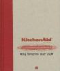 Kitchen Aid, Le Livre De Recettes Du Blender Mixeur - Preview