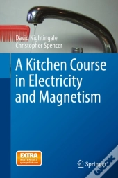Kitchen Course In Electricity And Magnetism