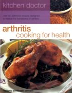 Capa do artigo Kitchen Doctor: Arthritis Cooking For Health