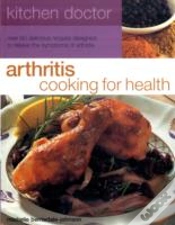 Capa do artigo Kitchen Doctor: Arthritis Cooking For Health