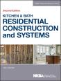 Kitchen & Bath Residential Construction And Systems - Preview