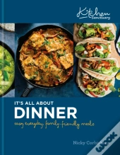 Kitchen Sanctuary: It'S All About Dinner
