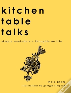 Capa do artigo Kitchen Table Talks: Simple Reminders +