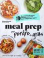 Kitchen Thérapie : Meal Prep Pour Perdre Du Gras - Preview