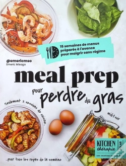 Capa do artigo Kitchen Thérapie : Meal Prep Pour Perdre Du Gras