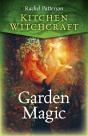 Kitchen Witchcraft: Garden Magic - Preview
