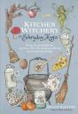 Kitchen Witchery For Everyday Magic - Preview