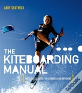 Kiteboarding Manual