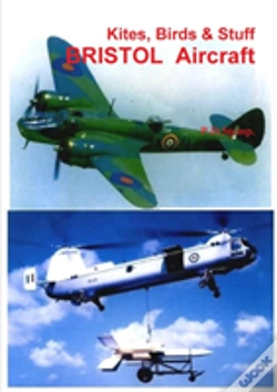Capa do artigo Kites, Birds & Stuff - Bristol Aircraft.