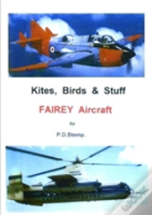 Kites, Birds & Stuff - Fairey Aircraft