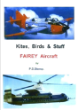 Kites, Birds & Stuff - Fairey Aircraft - Preview
