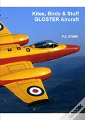 Capa do artigo #Kites, Birds & Stuff - Gloster Aircraft
