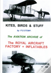 Kites, Birds & Stuff - The Royal Aircraft Factory + Inflatables